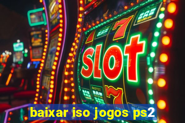 baixar iso jogos ps2